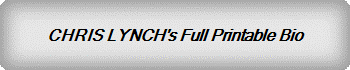 CHRIS LYNCH's Full Printable Bio